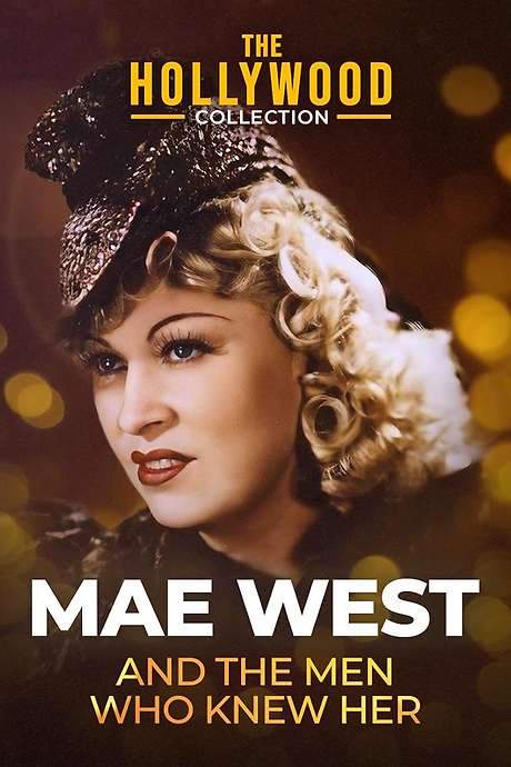 Mae West and the Men Who Knew Her